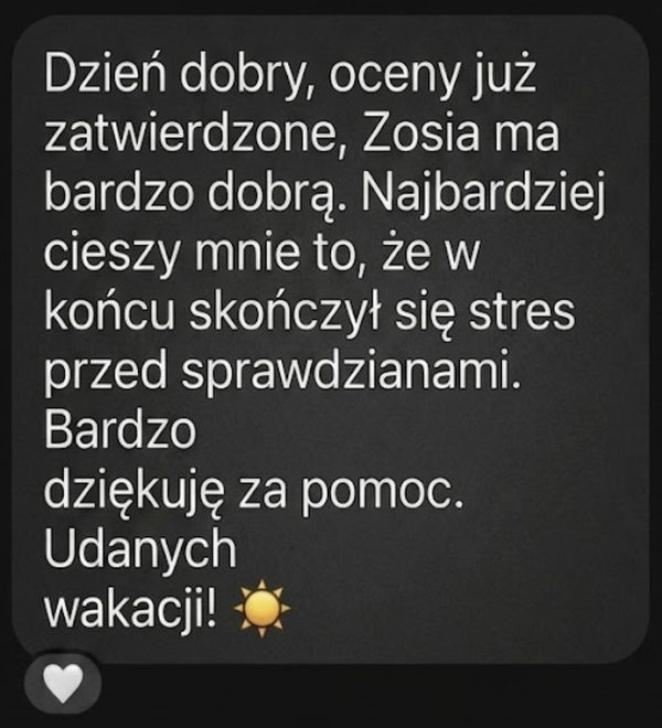 Zosia: koniec stresu przed sprawdzianami.